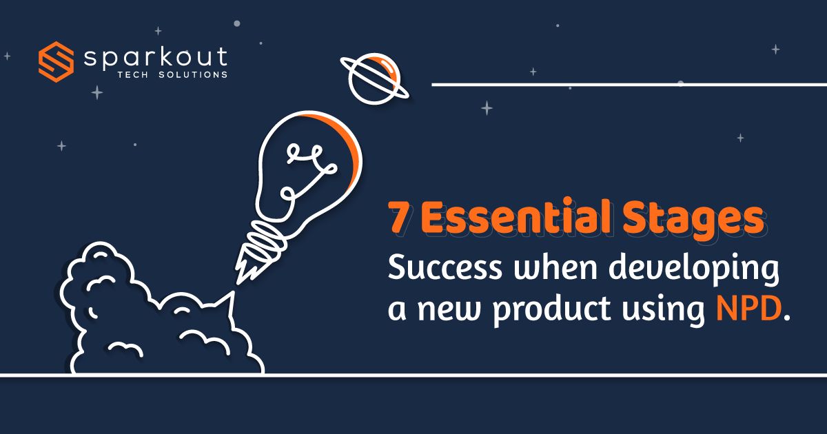 Essential Stages for Success when developing a new product using NPD