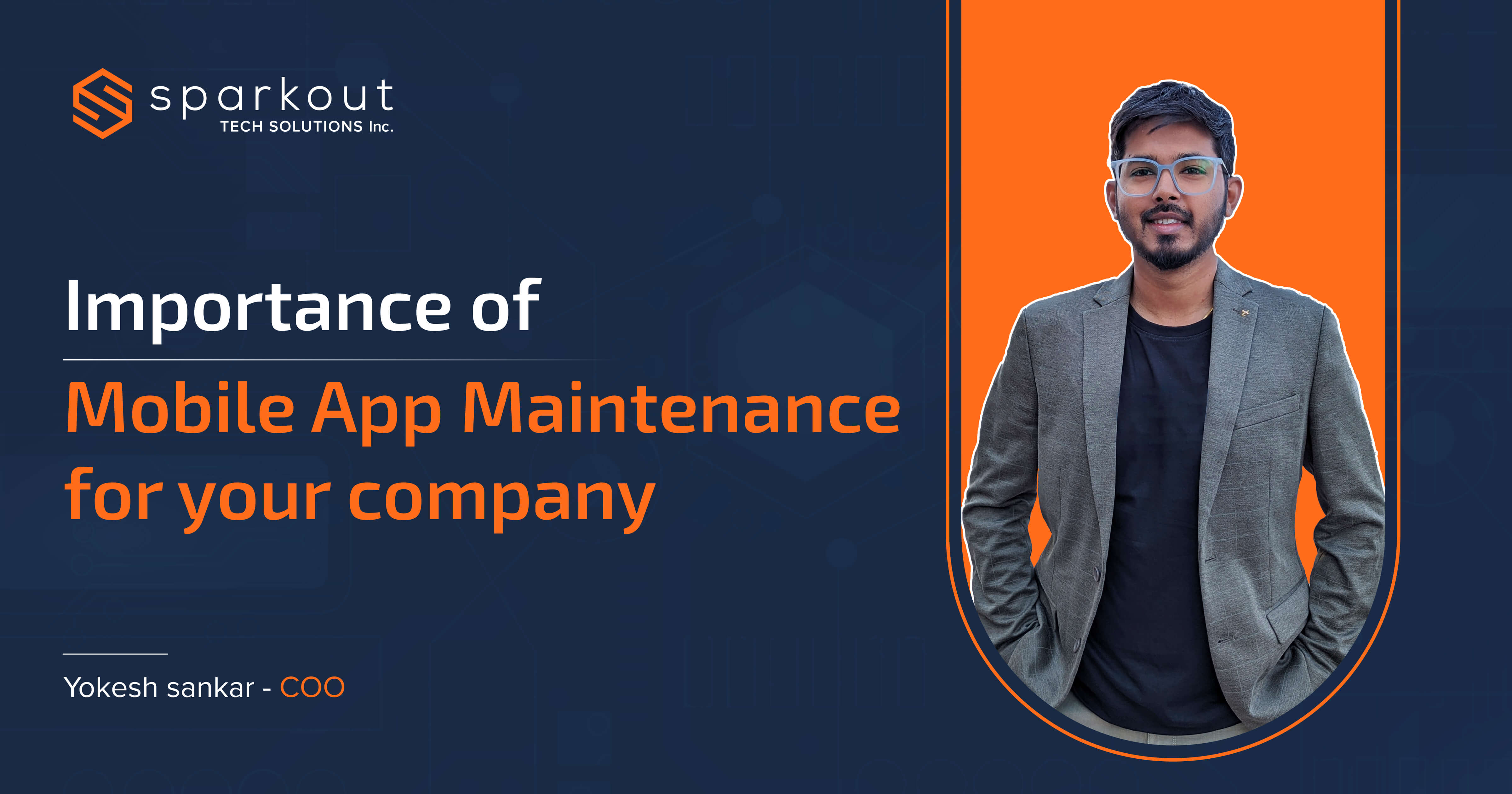 Importance of Mobile App Maintenance for your company