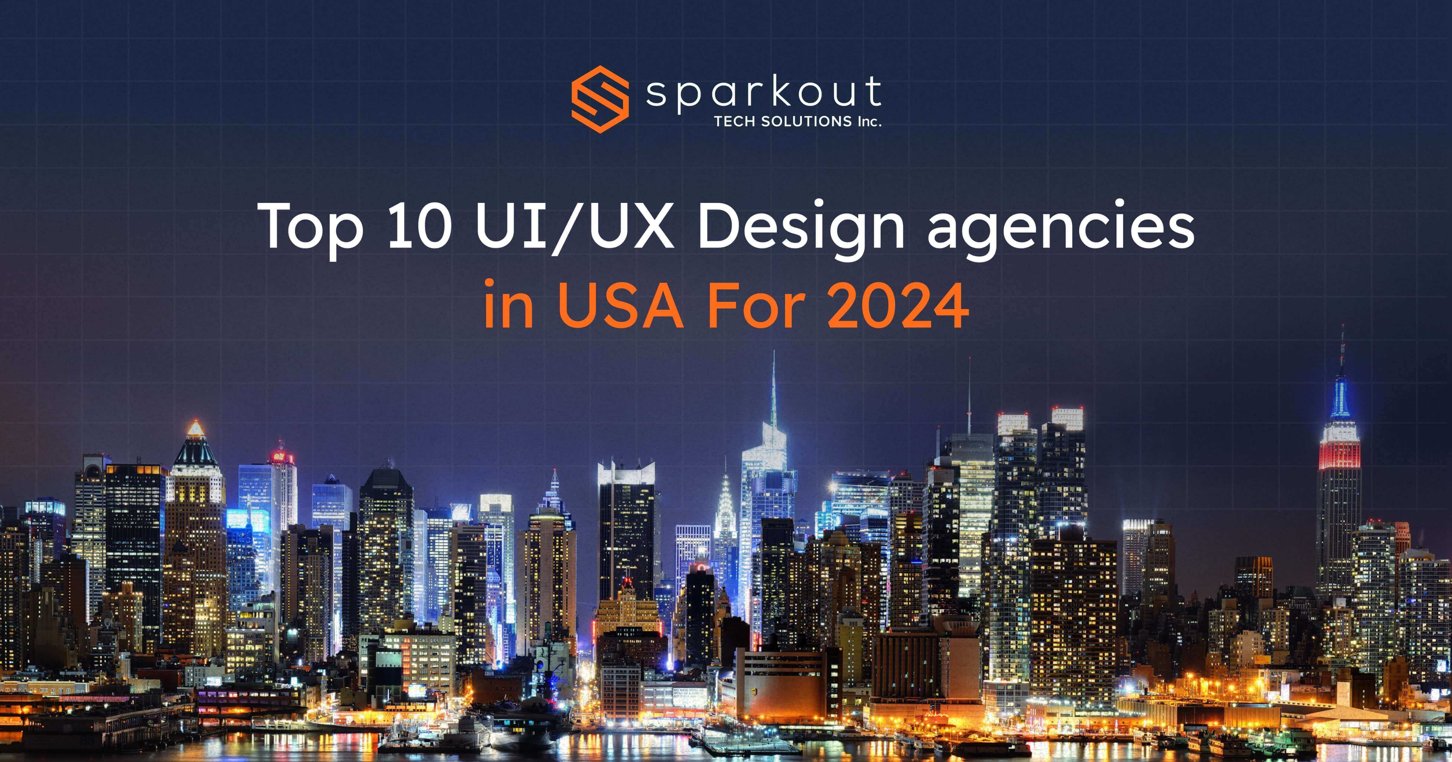 Top 10 UI/UX Design agencies in USA For 2024